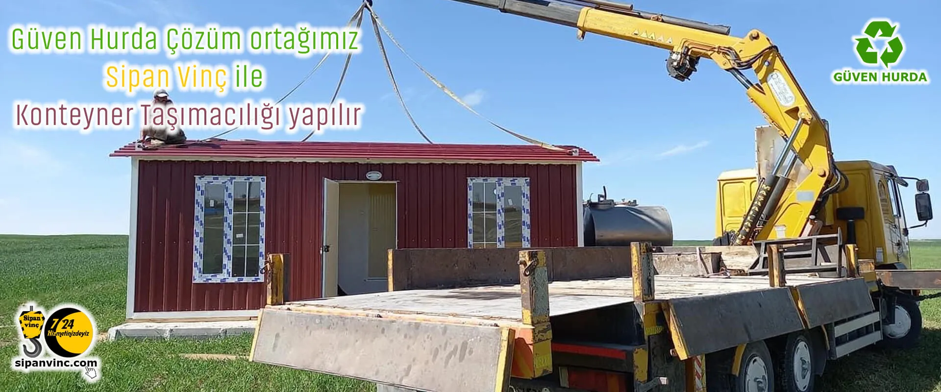 Çözüm ortağımız Sipan Vinç ile konteyner taşımacılığı yapılır.